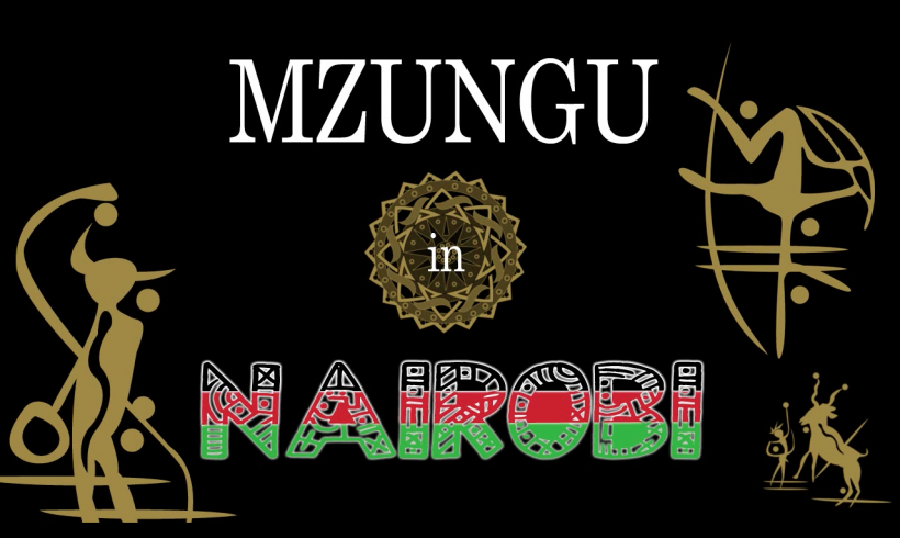 Mzungu in Nairobi